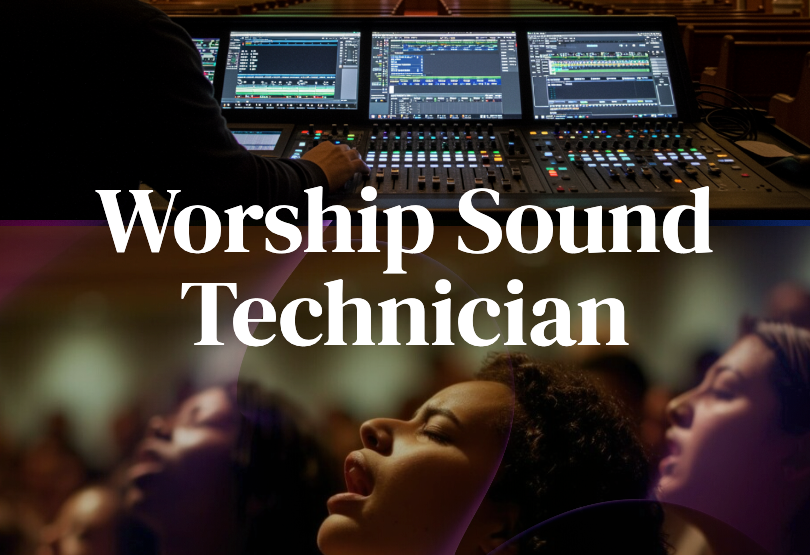 Worship Sound Technician