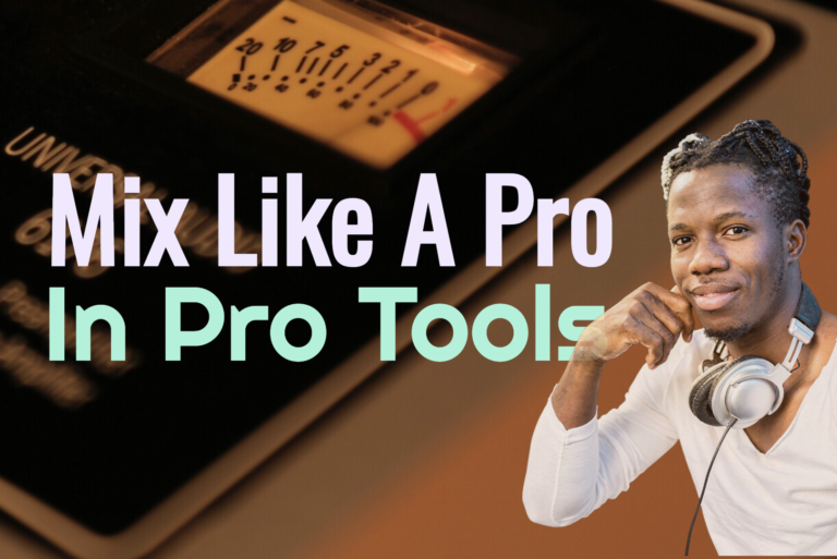 Mix Like a Pro in Pro Tools